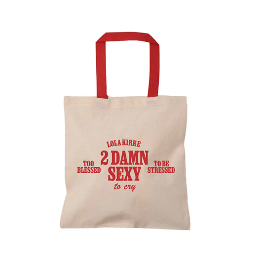 "2 Damn Sexy" Tote
